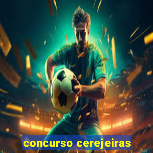 concurso cerejeiras